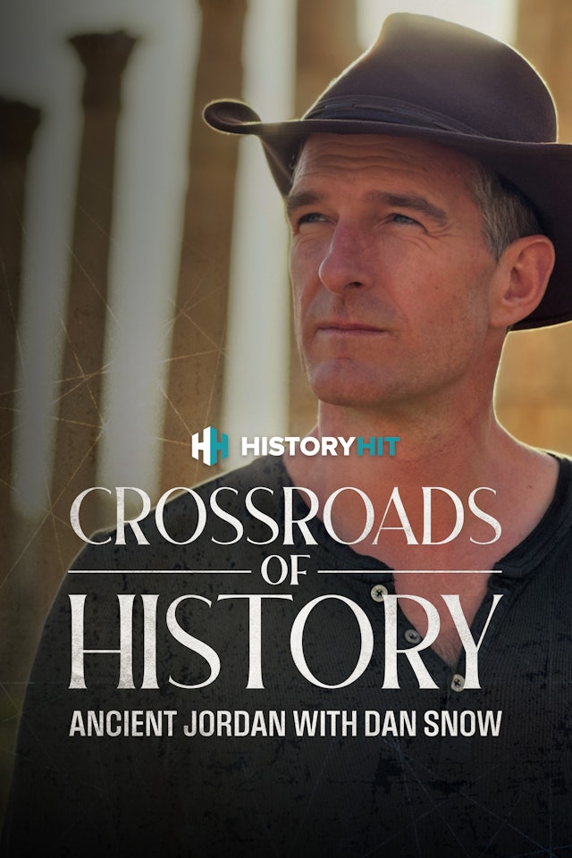 Crossroads of History: Ancient Jordan with Dan Snow