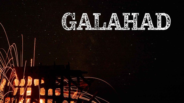 Galahad: The Untold Story