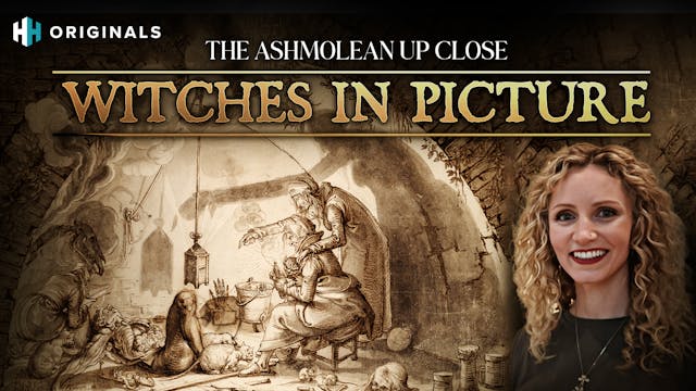 The Ashmolean Up Close: Witches in Pi...