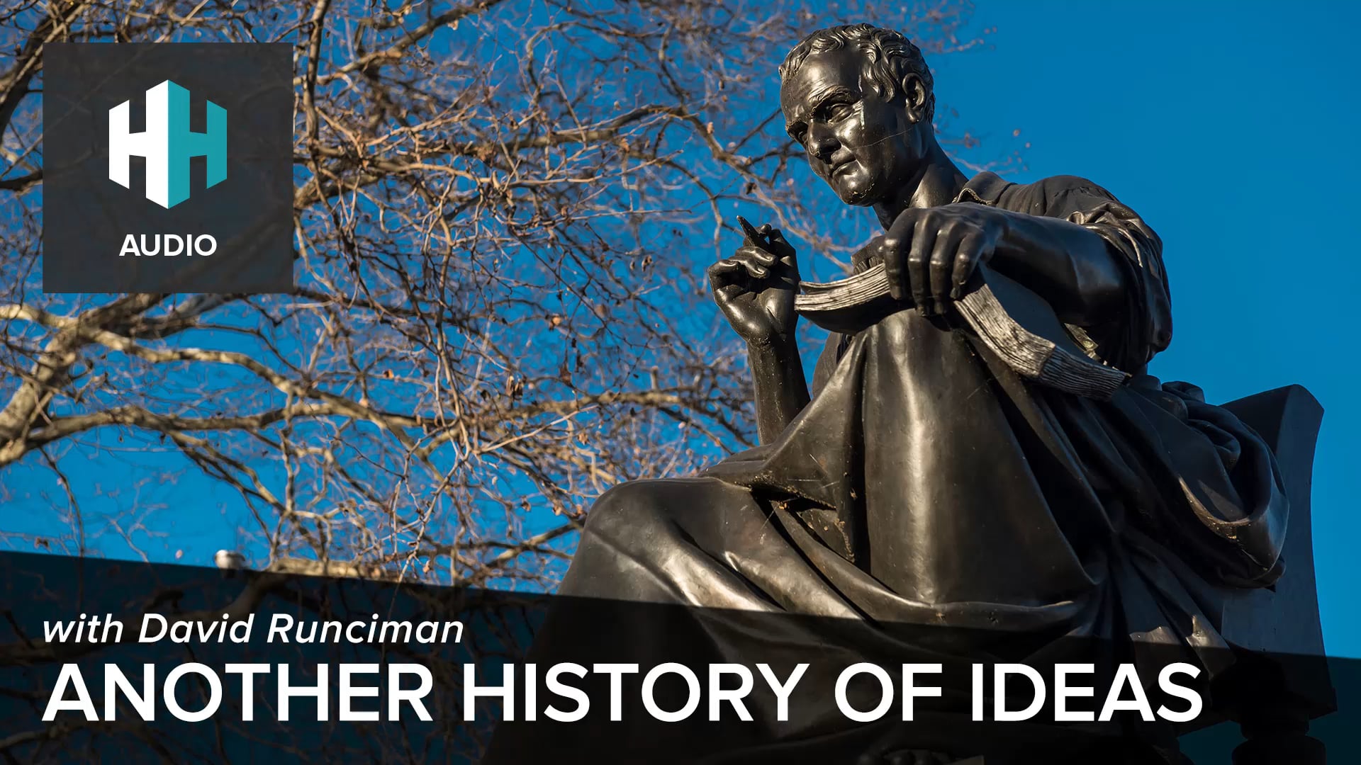 🎧 Another History of Ideas with David Runciman
