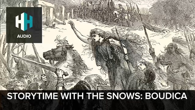 🎧 Storytime with the Snows: Boudica