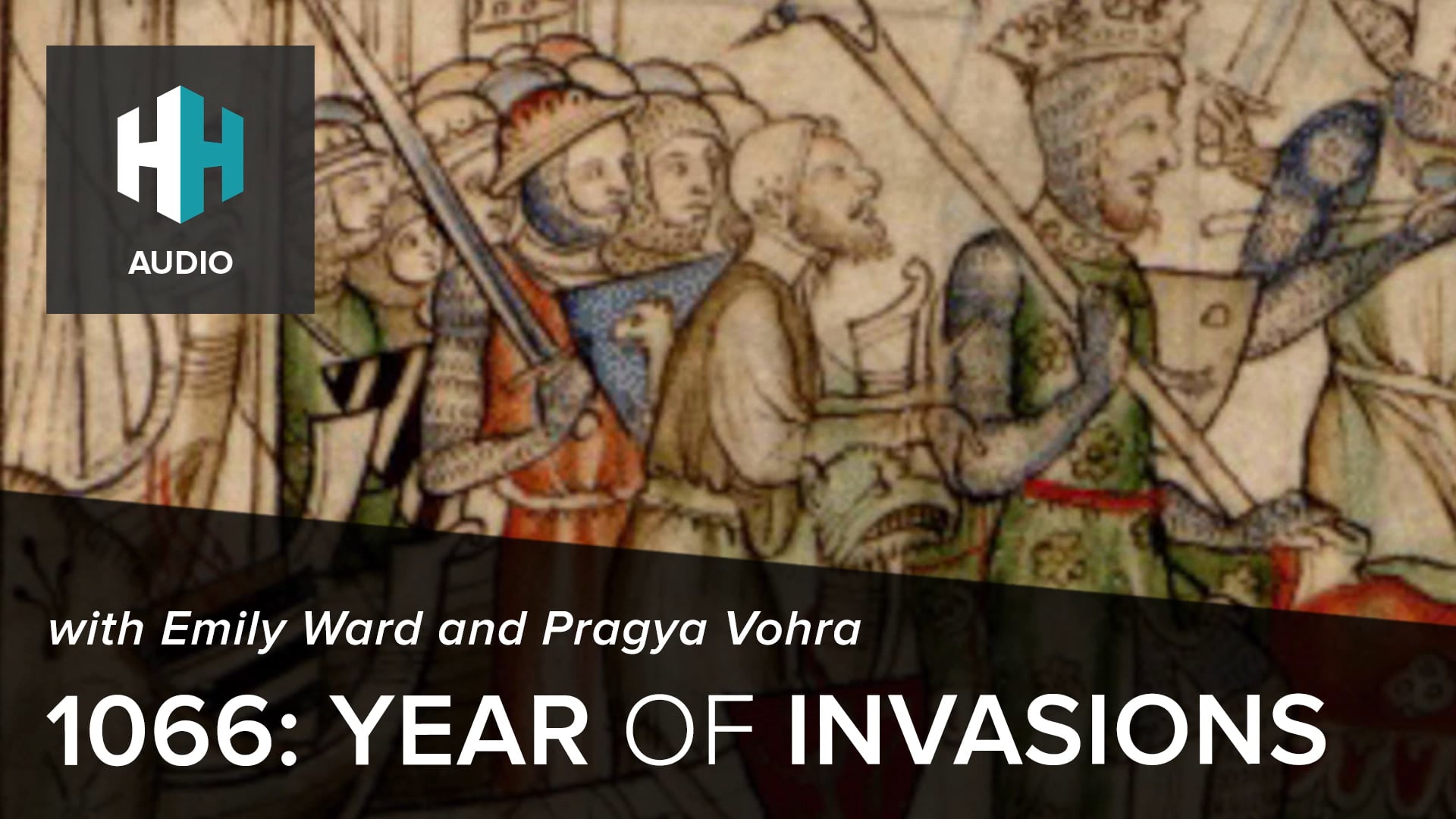 🎧 1066: Year of Invasions