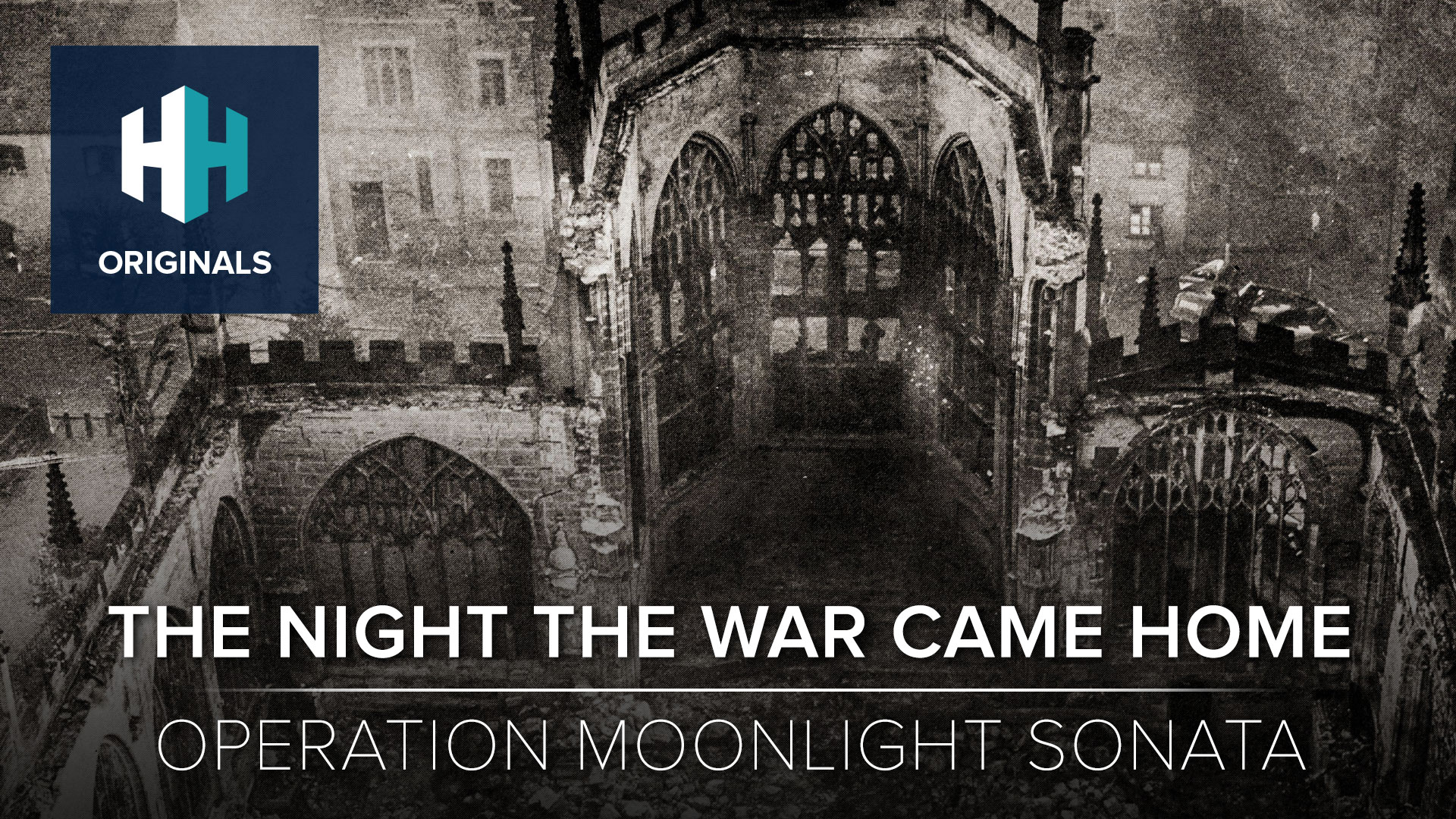 The Night The War Came Home: Operation Moonlight Sonata