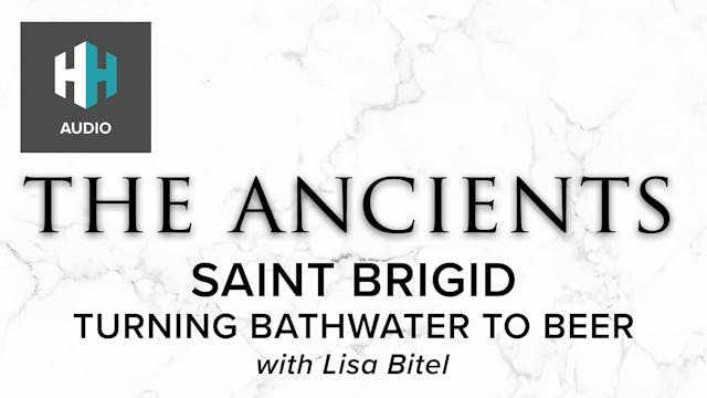 🎧 Saint Brigid: Turning Bathwater to ...