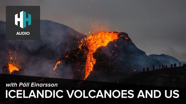 🎧 Icelandic Volcanoes and Us