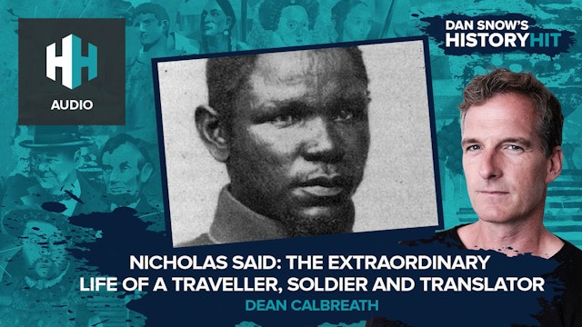 🎧 Nicholas Said: The Extraordinary Life of a Traveller, Soldier and Translator
