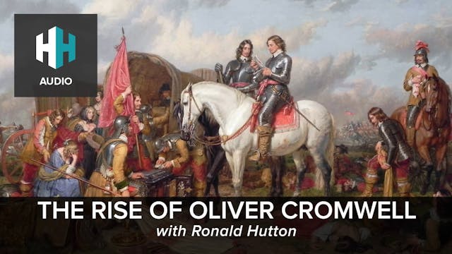 🎧 The Making of Oliver Cromwell