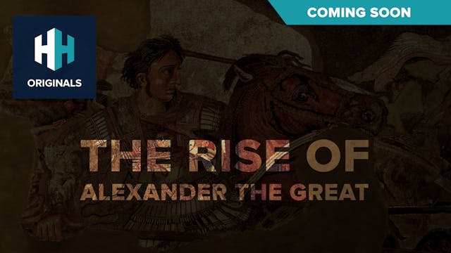 Coming Soon: The Rise of Alexander th...