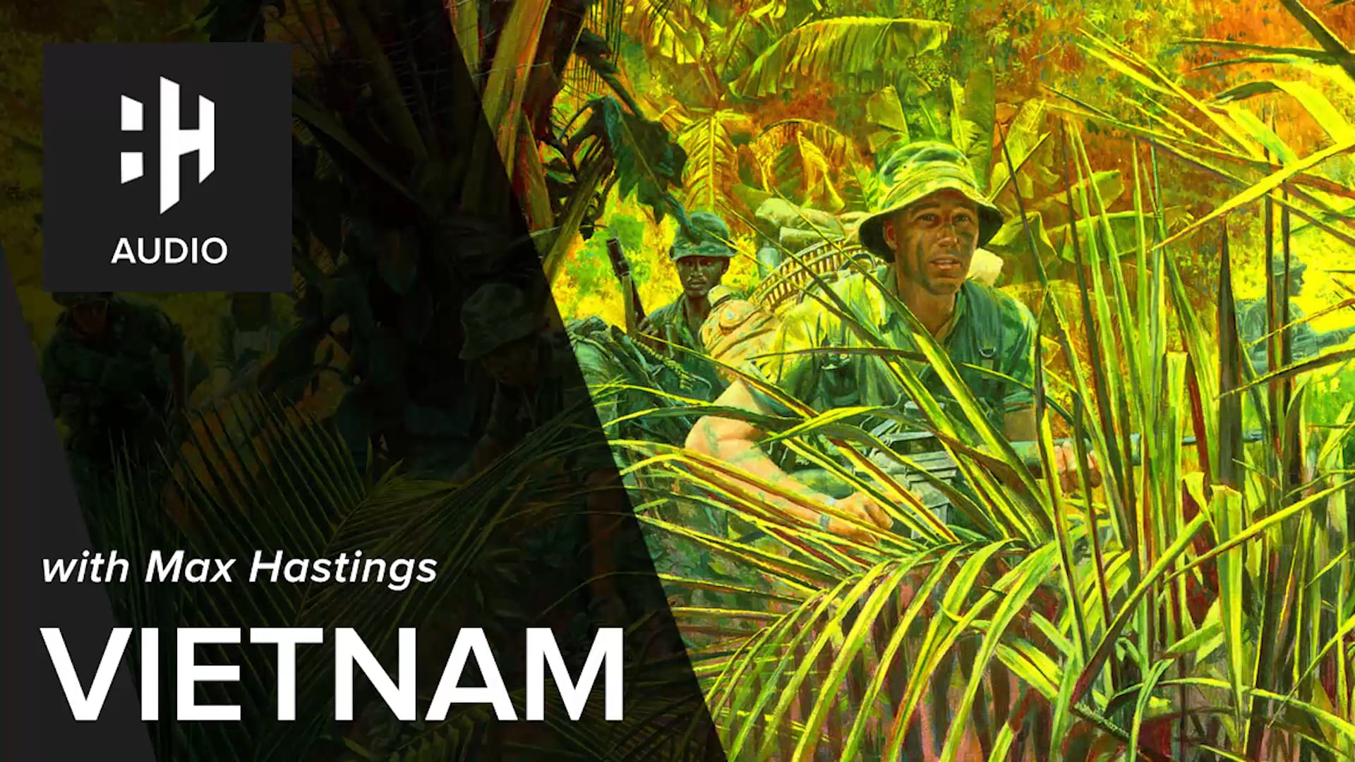 🎧 Vietnam with Max Hastings