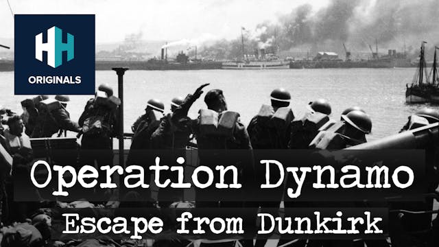 Operation Dynamo: Escape from Dunkirk