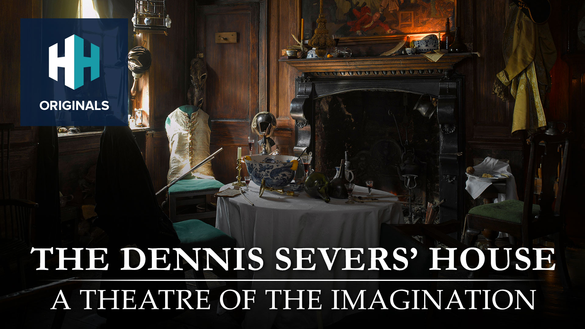 The Dennis Severs' House: A Theatre of the Imagination