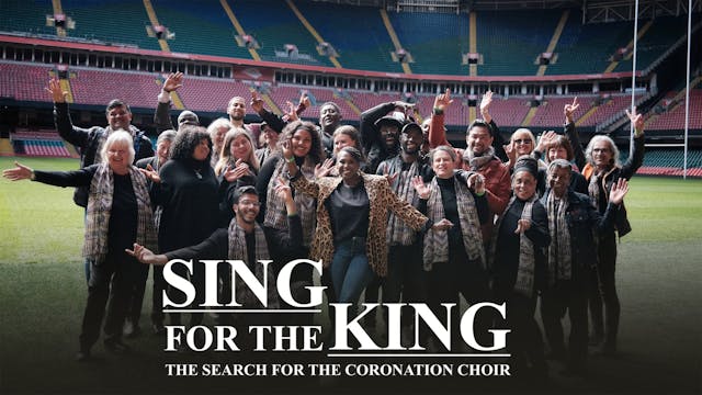 Sing for the King: The Search for the...