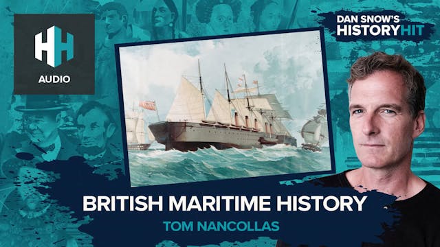 🎧 British Maritime History