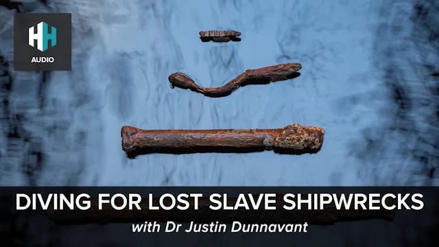 🎧 Diving for Lost Slave Shipwrecks