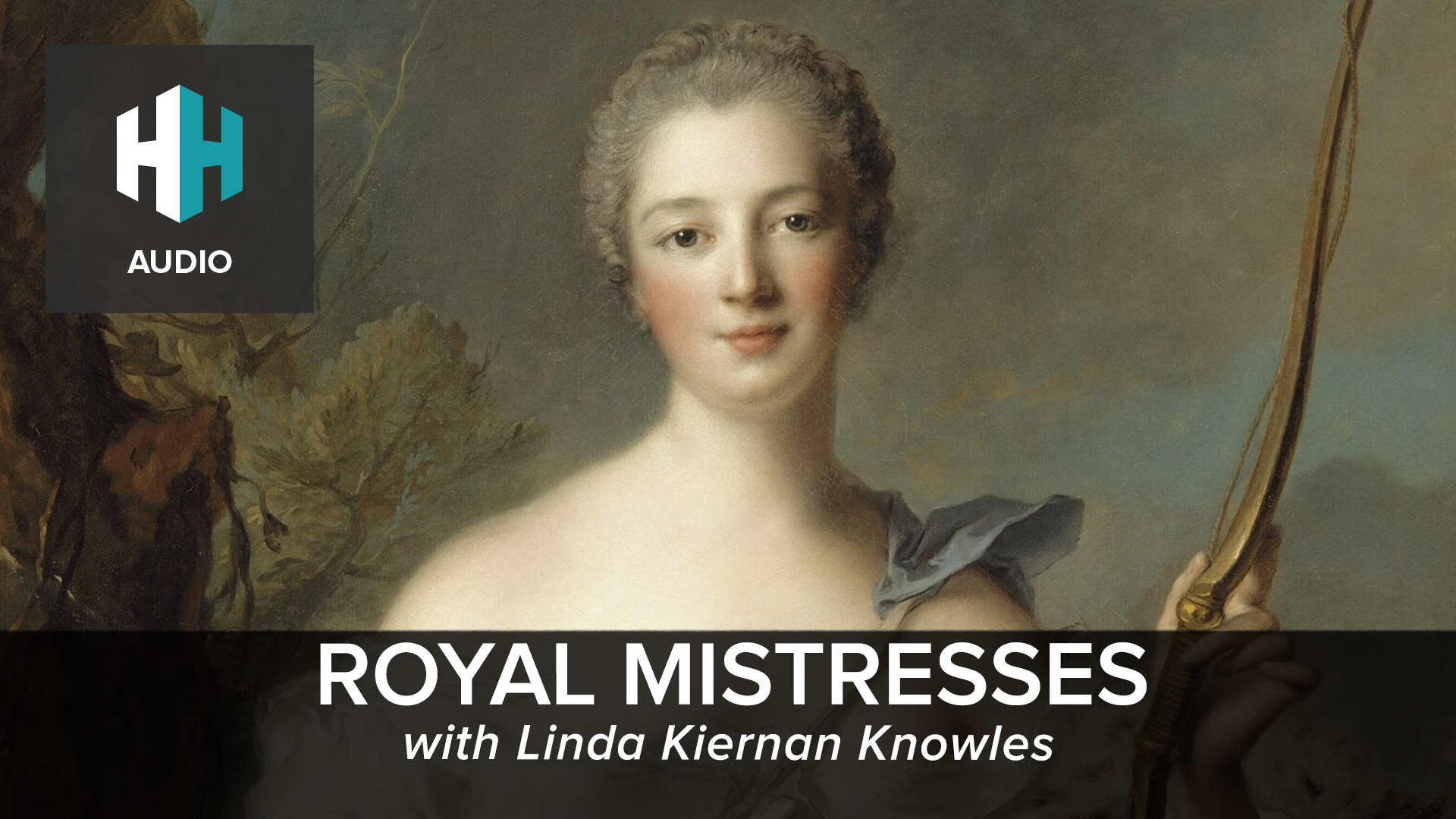 🎧  Royal Mistresses