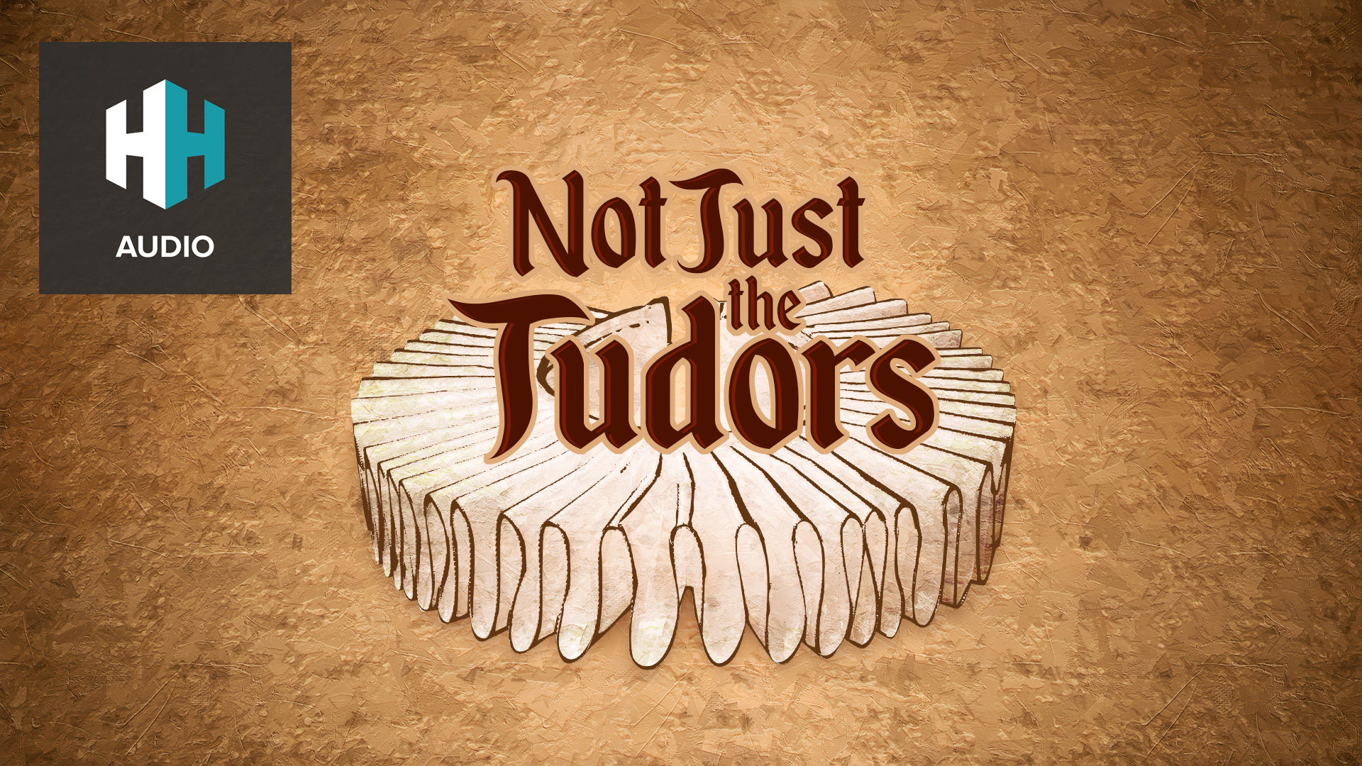 🎧 Not Just the Tudors