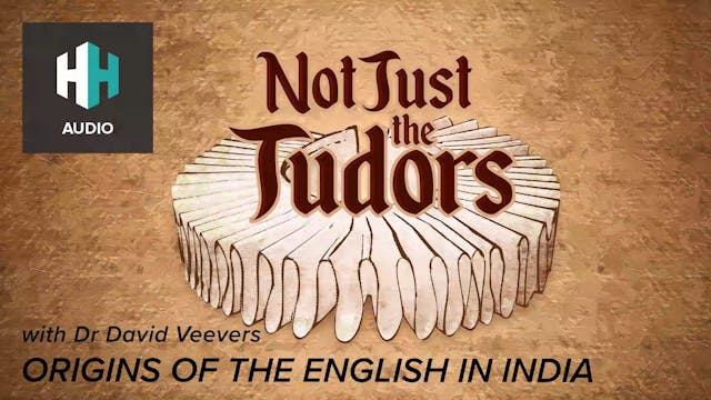 🎧 Origins of the English in India