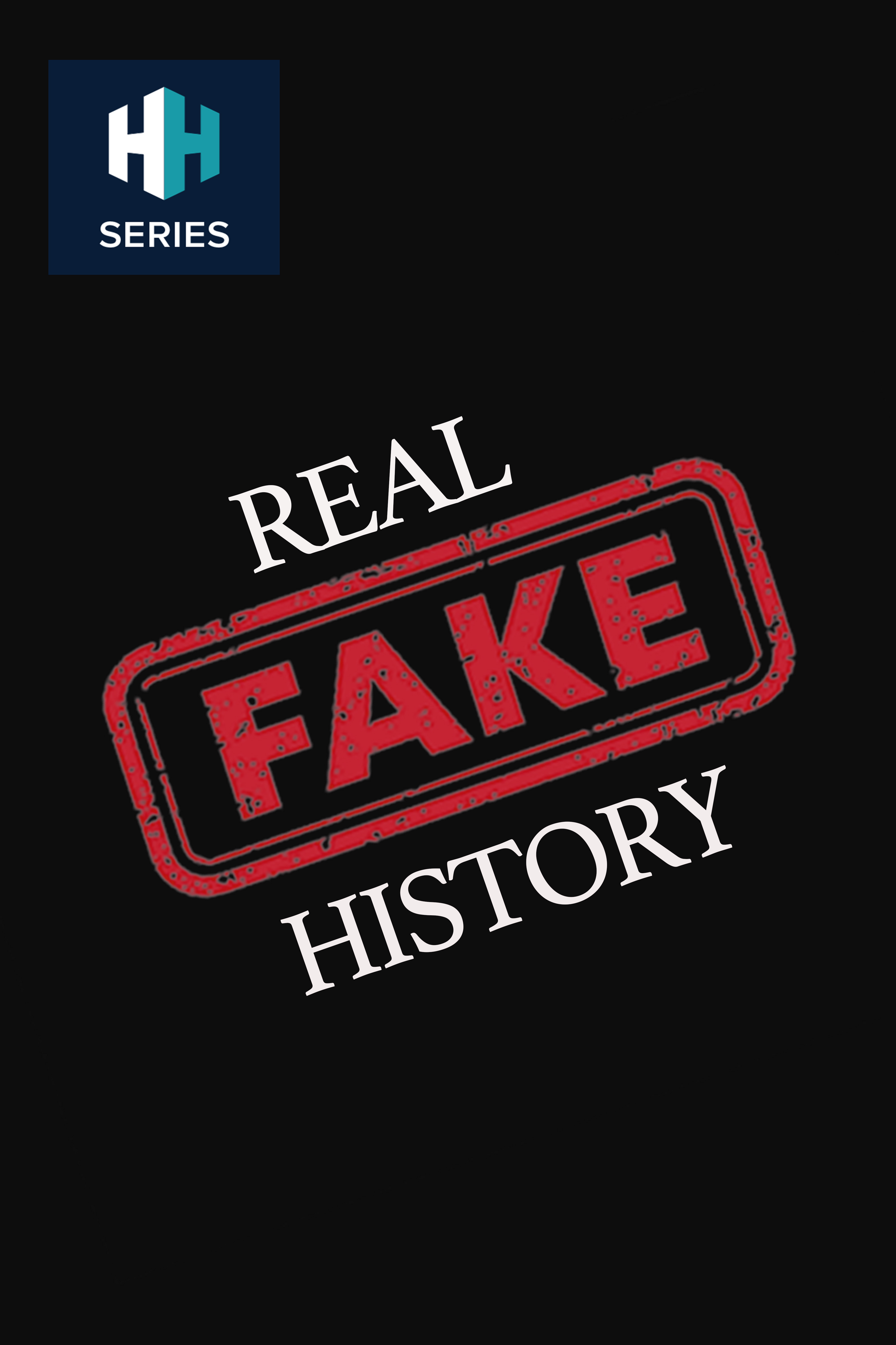 Real Fake History