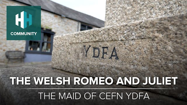 The Welsh Romeo and Juliet: The Maid ...