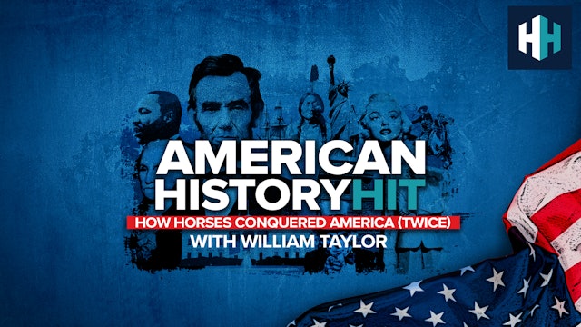 🎧 How Horses Conquered America (Twice) 