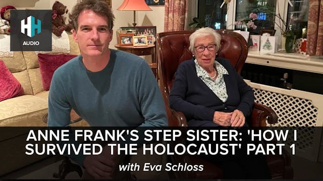 🎧 Anne Frank's Step Sister: 'How I Su...