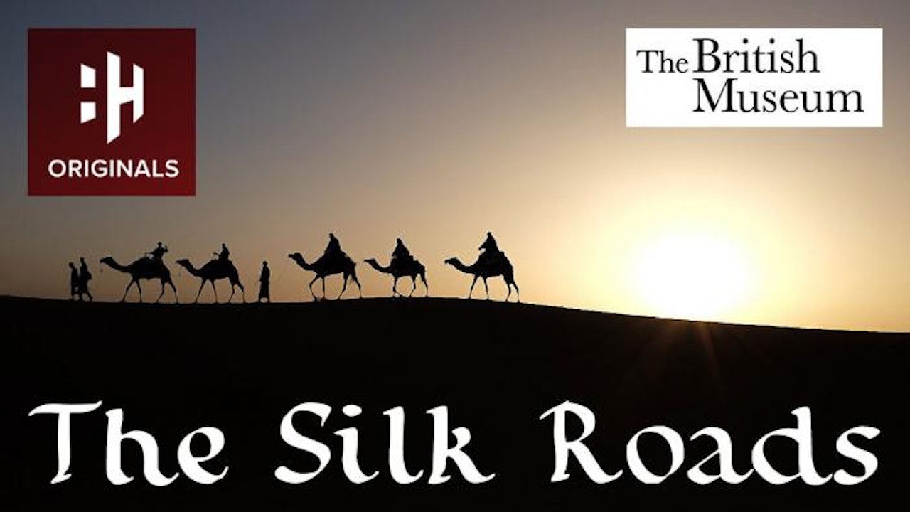 British Museum Special: The Silk Roads