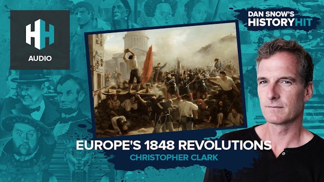 🎧 Europe's 1848 Revolutions