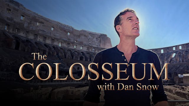 Colosseum with Dan Snow 2: Blood & Sand