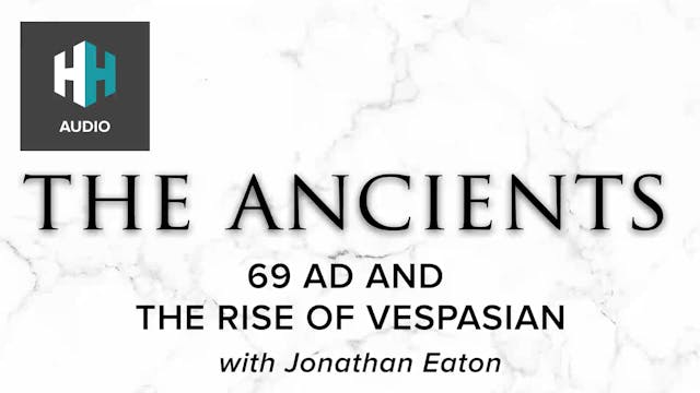 🎧 69 AD and the Rise of Vespasian