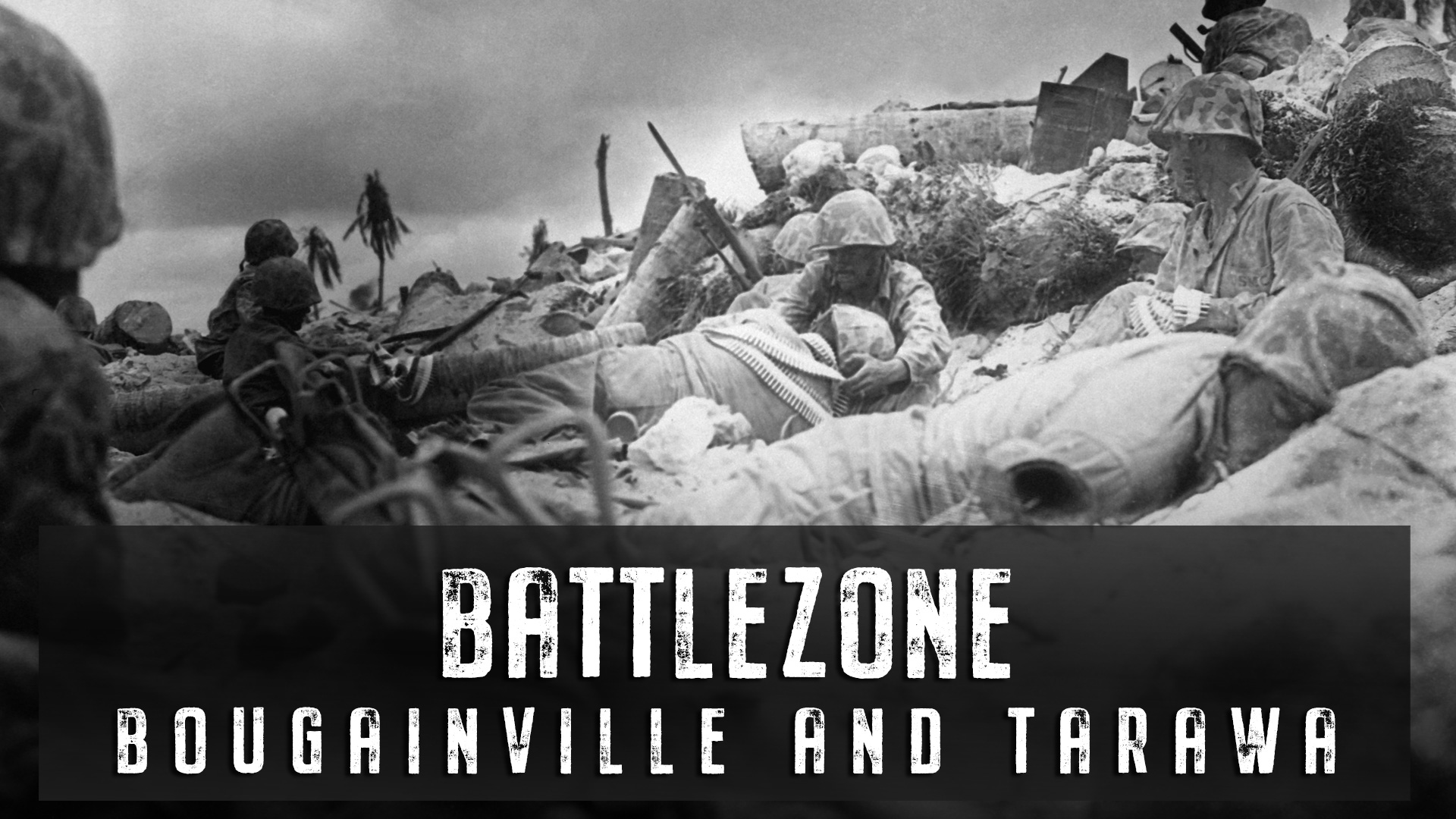 Bougainville and Tarawa