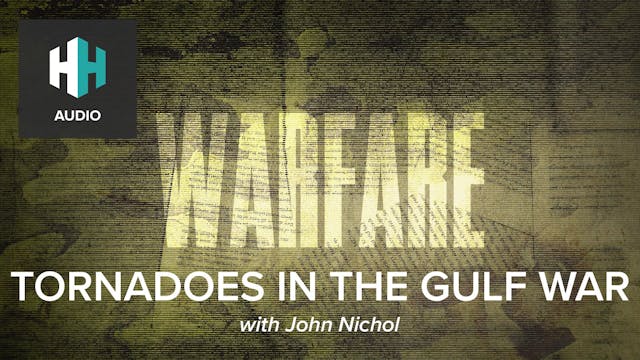 🎧 Tornadoes in the Gulf War