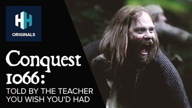 Conquest 1066: Told By the Teacher Yo...