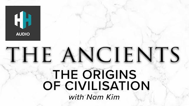 🎧 The Origins of Civilisation