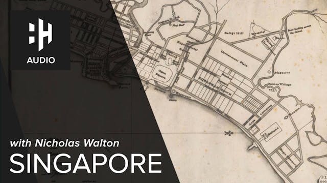 🎧 Singapore with Nicholas Walton