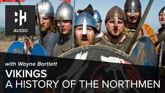 🎧 Vikings: A History of the Northmen