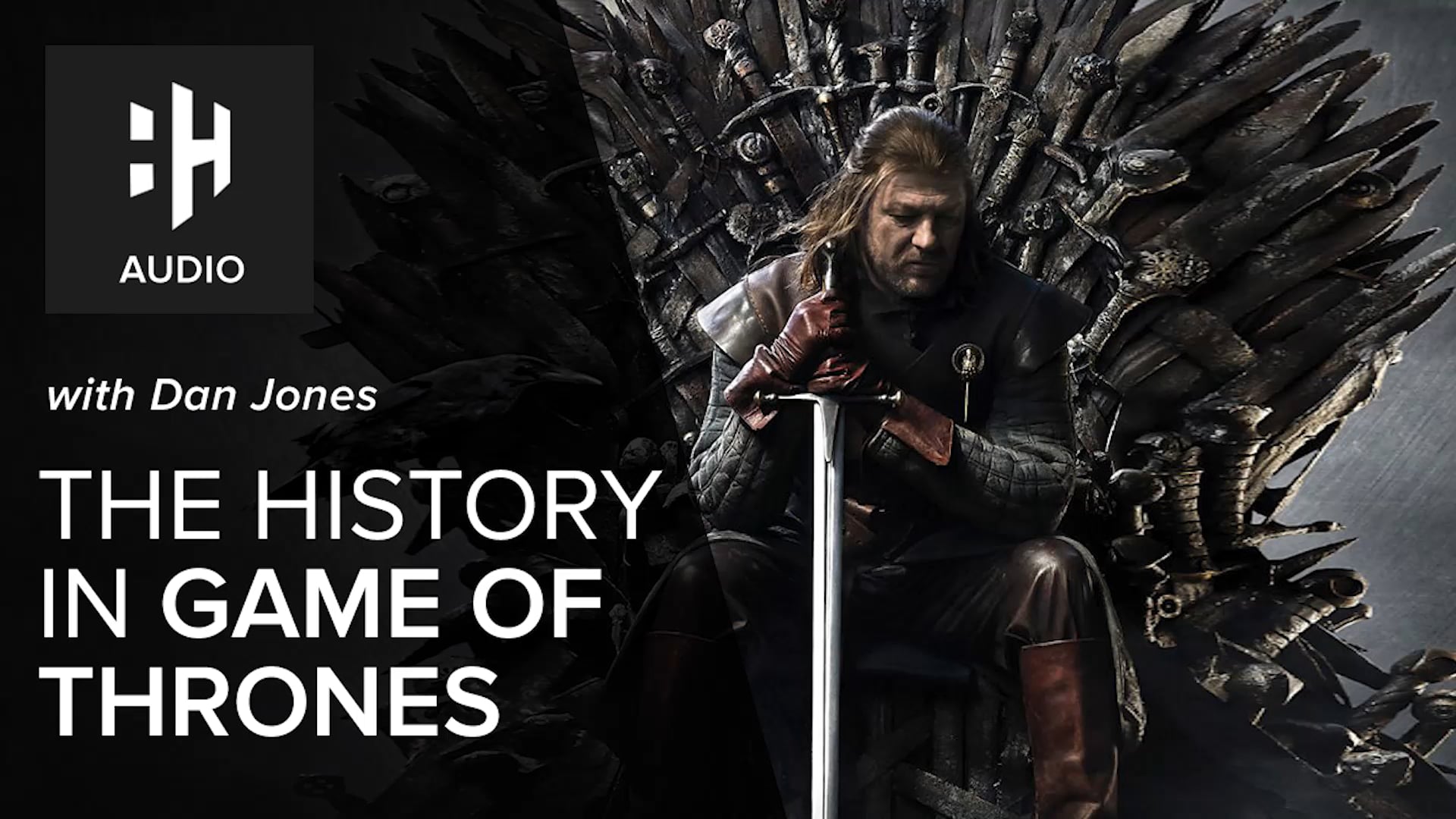 🎧 Dan Jones on The History in Game of Thrones
