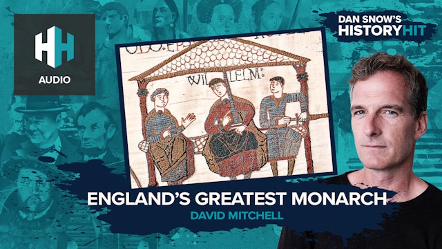 🎧 England's Greatest Monarch with David Mitchell