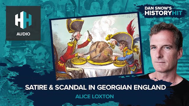 🎧 Satire & Scandal in Georgian England