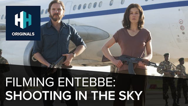 Filming Entebbe: Shooting in the Sky