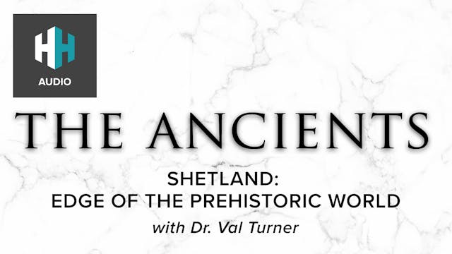 🎧 Shetland: Edge of the Prehistoric W...