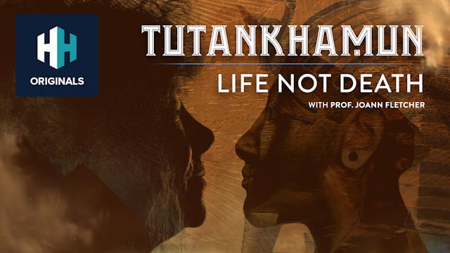 Tutankhamun: Life Not Death