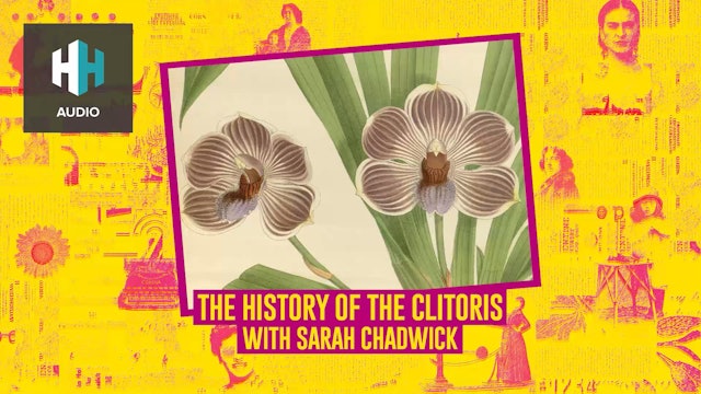 🎧 The History of the Clitoris