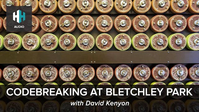 🎧  Codebreaking at Bletchley Park