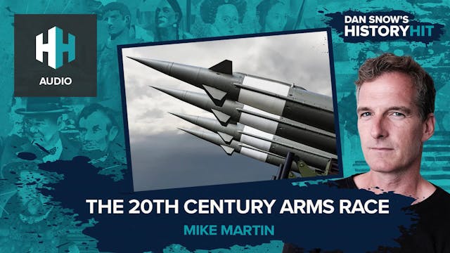 🎧 The 20th Century Arms Race