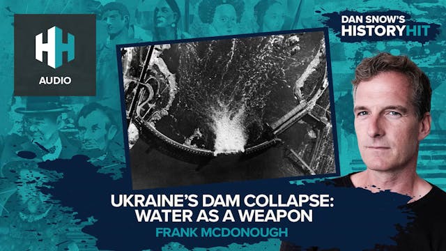 🎧 Ukraine's Dam Destroyed: Water as a...