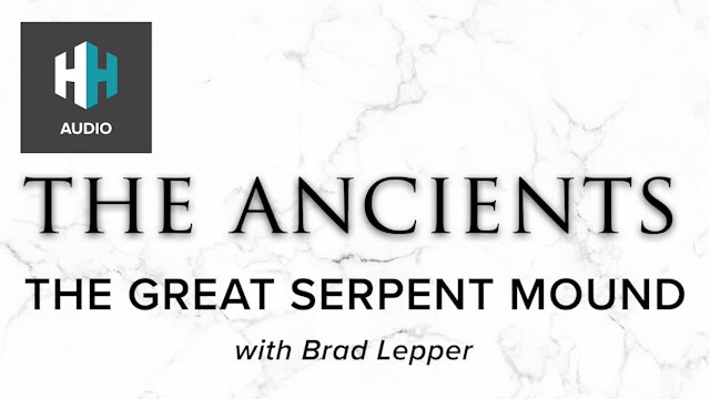 🎧 The Great Serpent Mound