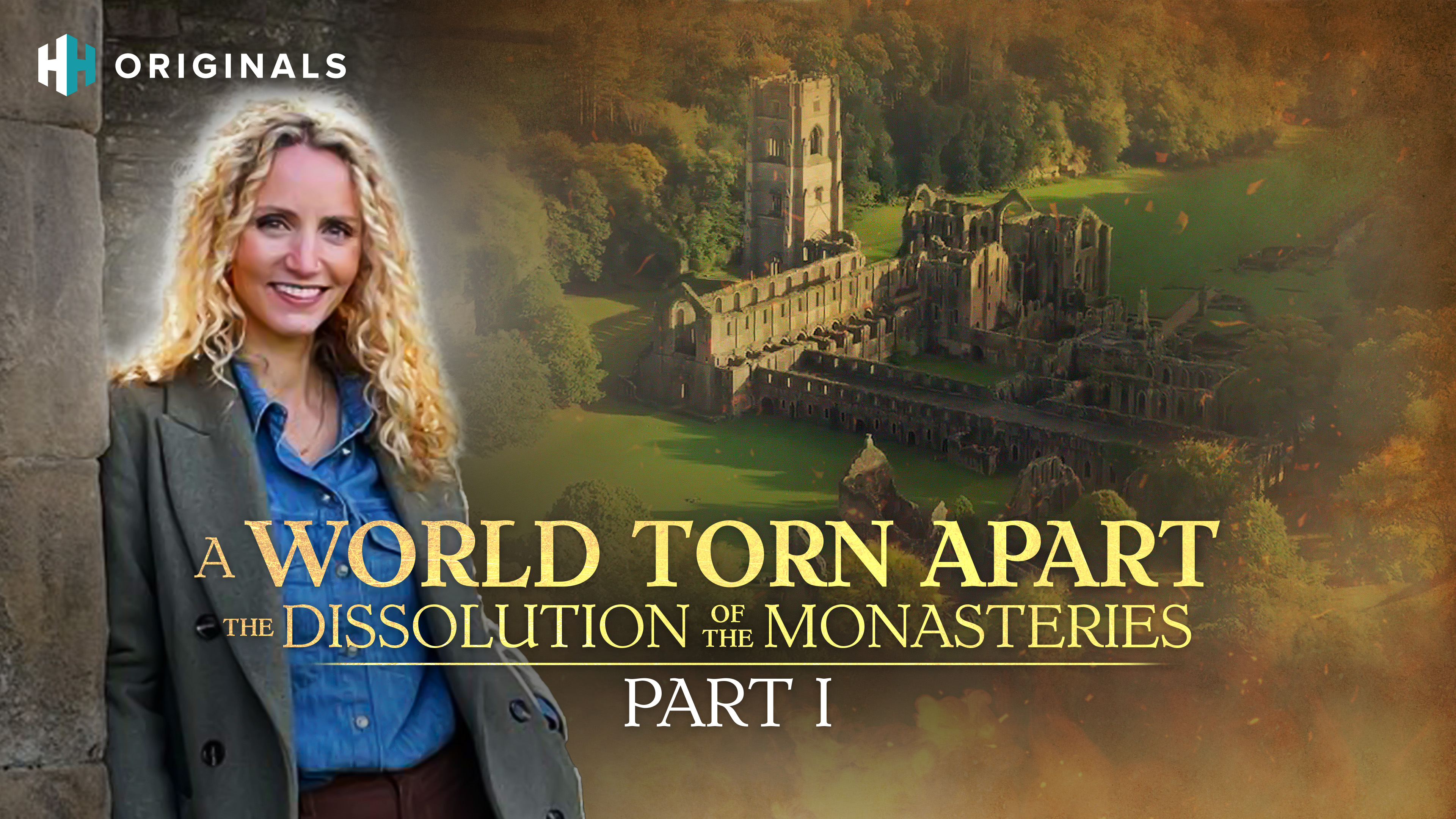A World Torn Apart: The Dissolution of the Monasteries - 1