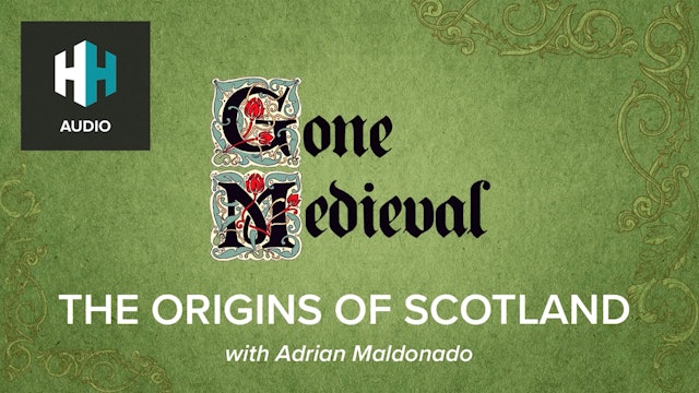 🎧 The Origins Of Scotland