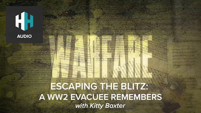 🎧 Escaping the Blitz: A WW2 Evacuee R...