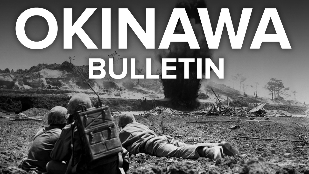 Okinawa Bulletin: Final Phases